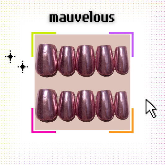 MAUVELOUS